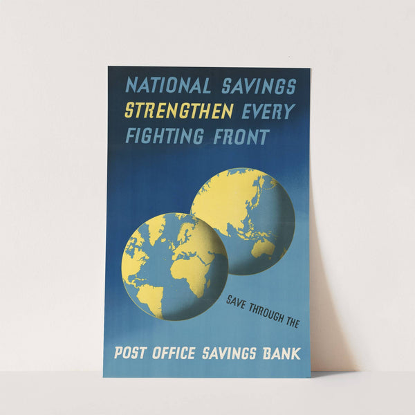 National Savings Strengthen Every Fighting Front by Anonymous