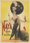 Naya la reine de la haute gomme (1888-1894)