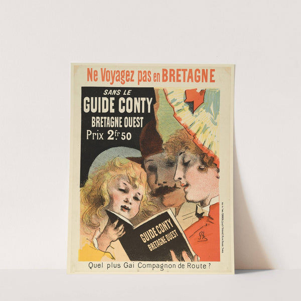 Ne voyagez pas en Bretagne sans le Guide Conty Bretagne Ouest (1881 - 1890) by Jules Chéret