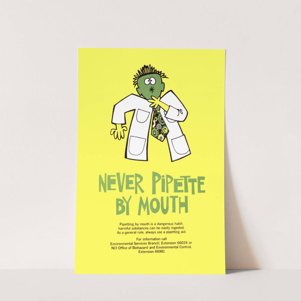 Never pipette by mouth by National Institutes of Health