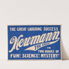 Newmann the Great in two hours of fun! science! mystery! by Standard Show Printers