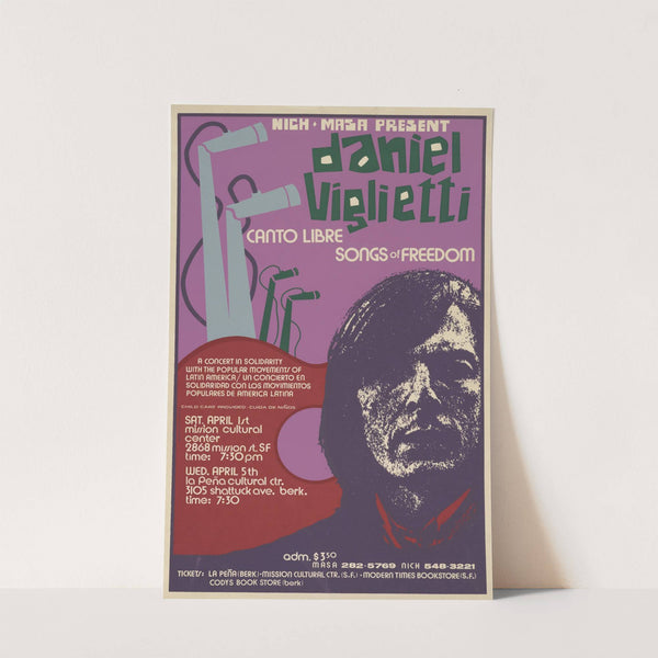 NICH and MASA present, Daniel Viglietti; canto libre = songs of freedom by Malaquias Montoya