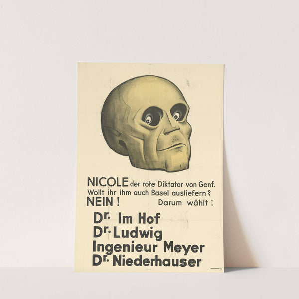 Nicole der rote Diktator von Genf. Wollt ihr ihm auch Basel ausliefern (1935) by Otto Plattner