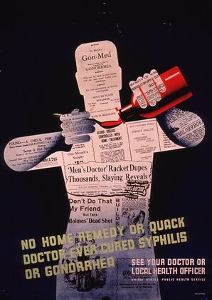 No home remedy or quack doctor ever cured syphilis or gonorrhea