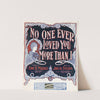 No one ever loved you more than I by Anonymous