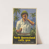North Queensland Calls You to a Winter Holiday in the Tropics (c.1930s) by Percival Trompf