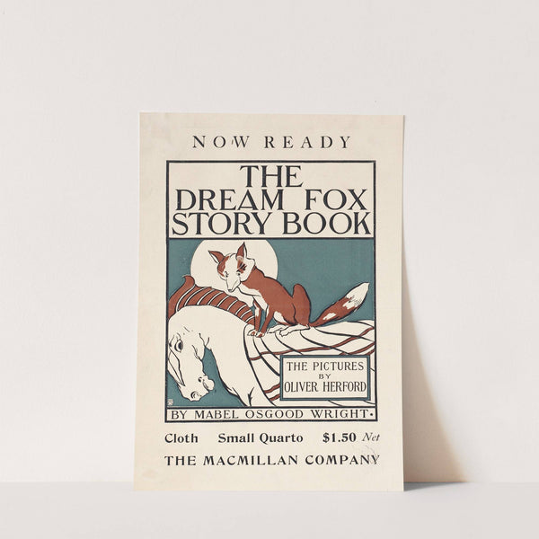 Now ready, the dream fox story book (ca. 1890–1920) by Oliver Herford