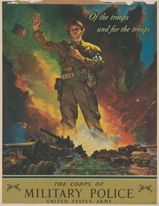 Of the troops and for the troops. The Corps of military police, United States Army