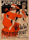 Oh! la la! mon empereur
