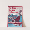 Oh love, the way is dreary by Anonymous