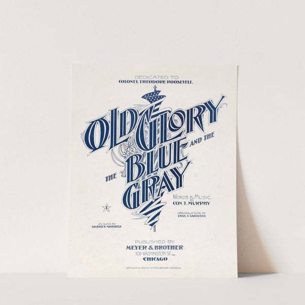 Old Glory, the Blue, and the Gray by Anonymous