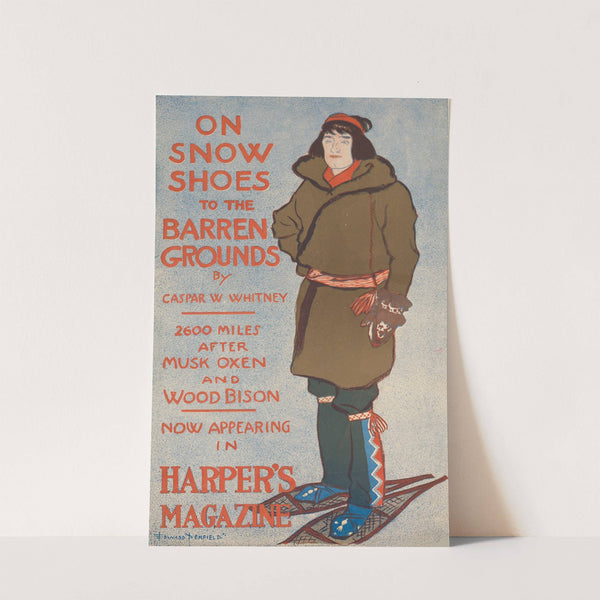 On snow-shoes to the barren grounds by Caspar Whitney by Edward Penfield