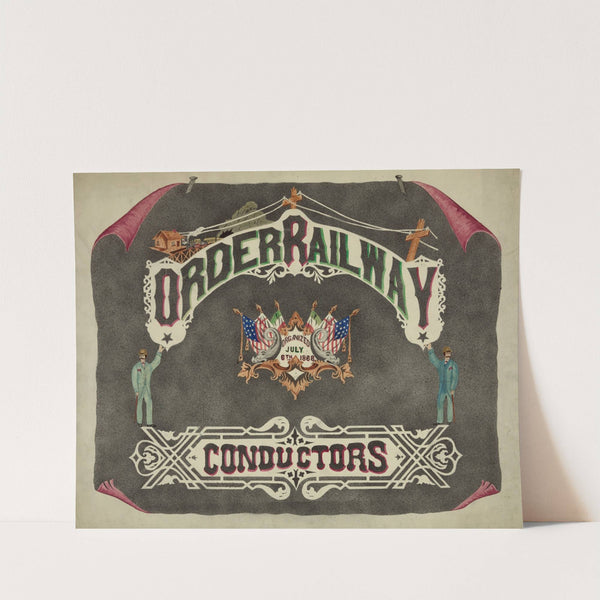 Order Railway Conductors, organized July 6, 1868 (1889.) by Oscar Evrard