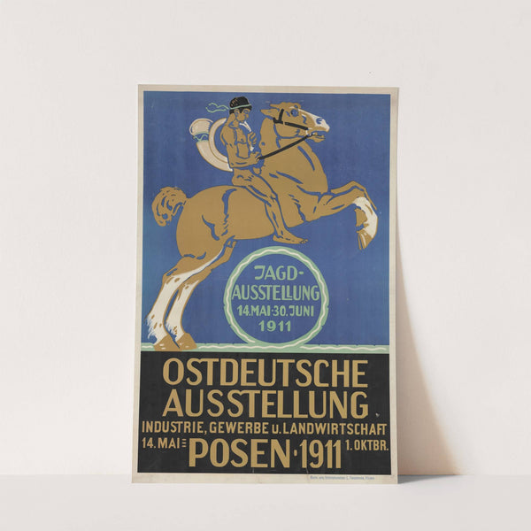 Ostdeutsche Ausstellung Gndustrie, Gawerbe u. Landwirtschaft 14. Mai - 1 Oktobr. Posen 1911 by Anonymous