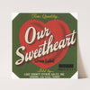 Our Sweetheart – Green Label Citrus Label (1940s)