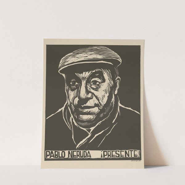 Pablo neruda - ! Presente! by Rachael Romero