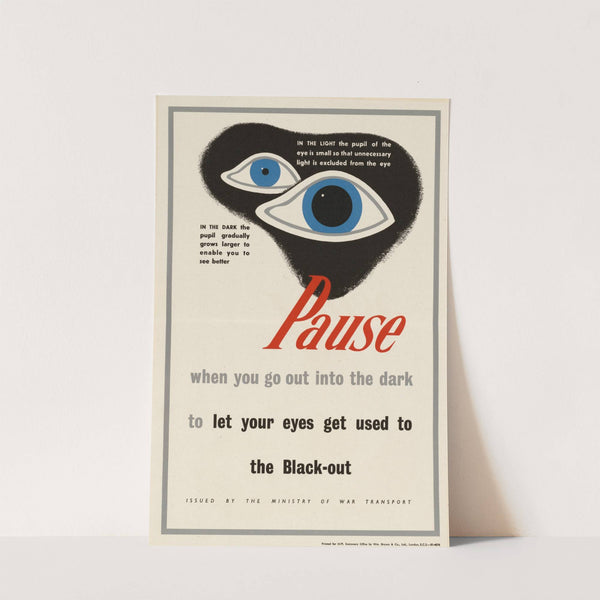 Pause When You Go Out into the Dark… by Anonymous