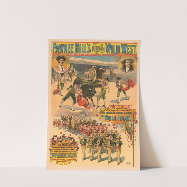 Pawnee Bill’s historic wild west .. the bullfight … (1898) by Strobridge & Co. Lith.