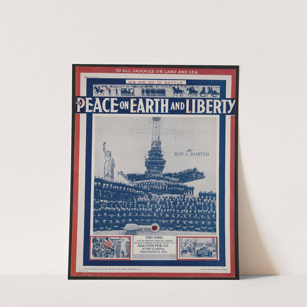 Peace on earth and liberty to all Sammies on land and sea (on we go to battle by Anonymous