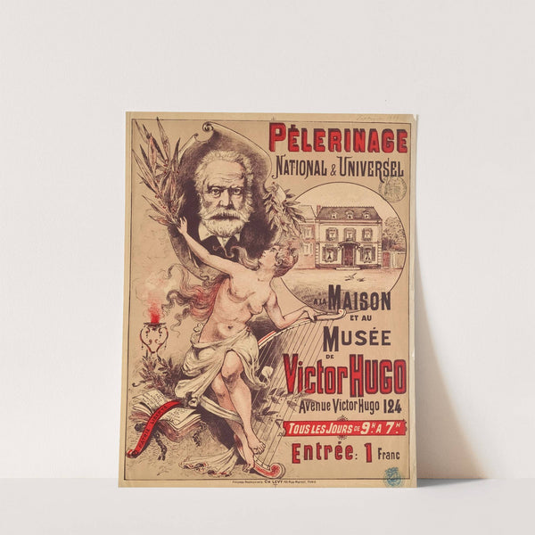 Pélerinage National Et Universel À La Maison Et Au Musée De Victor Hugo by Anonymous