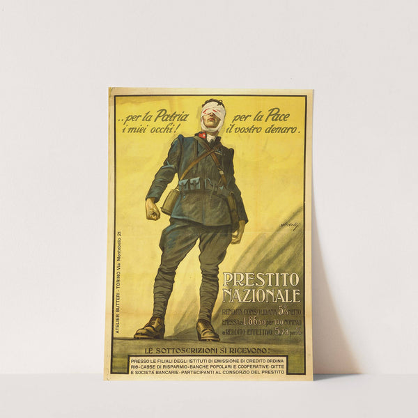 Per la Patria i mieli occhi! Per la Pace il vosto denaro. Prestito Nazionale by Alfredo Ortelli