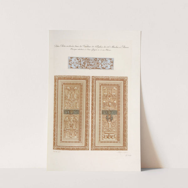 Petites portes enclavées dans les vantaux de l'église de St. Maclou à Rouen. Ouvrages attributes à Jean Goujon et à ses élèves. by Nicolas Xavier Willemin