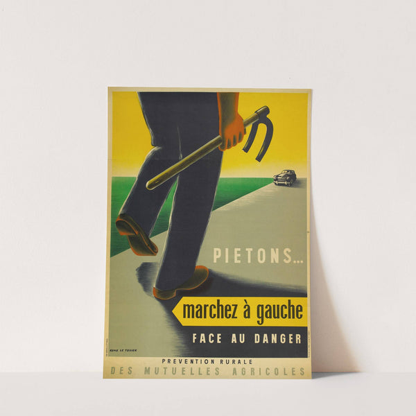 Pietons. Marchez À Gauche Face Au Danger Prevention Rurale Des Mutuelles Agricoles by René Le Texier
