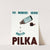 Pilka (1910-1950) by Zyma