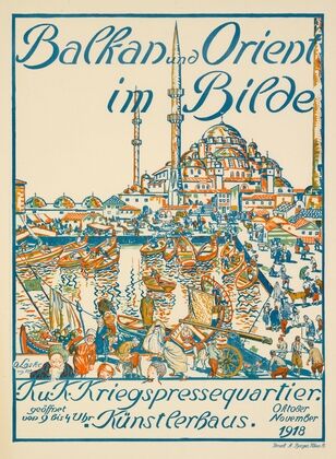 Plakat der Ausstellung ‘Balkan und Orient im Bilde’ im Künstlerhaus in Wien (1918)