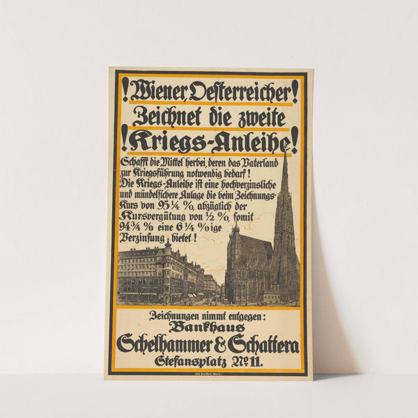 Plakat des Bankhauses Schelhammer & Schattera für die 2. Kriegsanleihe mit Ansicht des Stephansplatzes (1914) by Paul Gerin