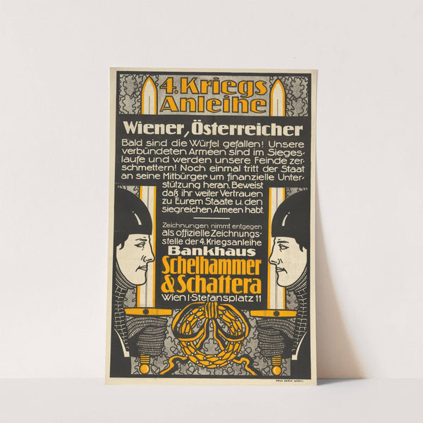 Plakat des Bankhauses Schelhammer & Schattera für die 4. Kriegsanleihe (1916) by Paul Gerin