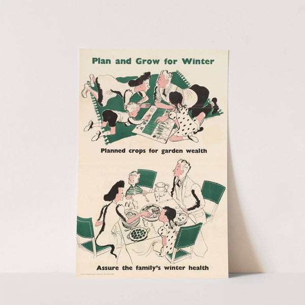 Plan and Grow for Winter - Planned Crops for Garden Wealth - Assure the Family's Winter Health by Anonymous