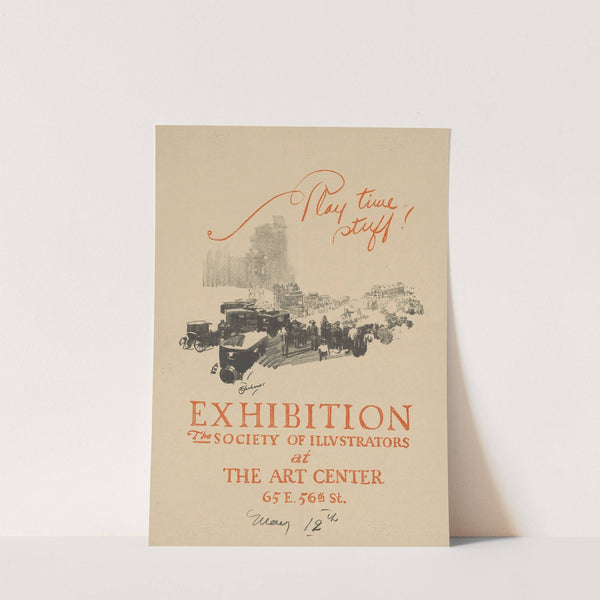Play time stuff! Exhibition, The Society of Illustrators at the Art Center by William Oberhardt