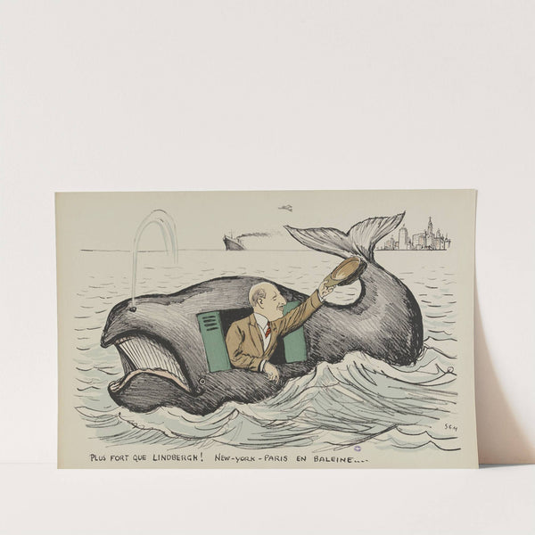 Plus fort que Lindbergh! New-York- Paris en baleine (1927) by Georges Goursat (Sem)