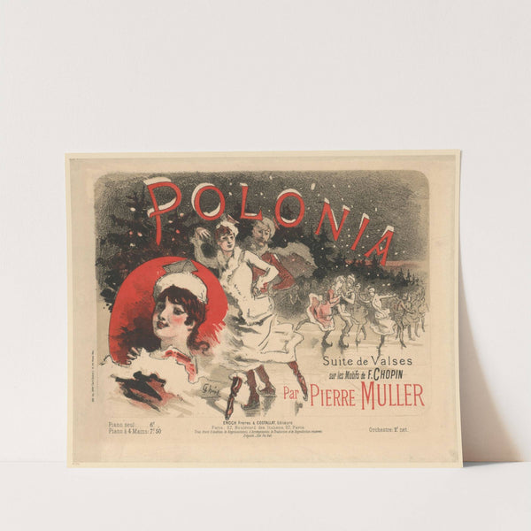 Polonia. Suite de Valses sur les Motifs de F. Chopin par Pierre Muller (1884 - 1886) by Jules Chéret
