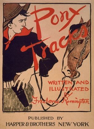 Pony tracks, written & illustrated by Frederic Remington