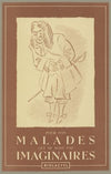 Pour vos malades qui ne sont pas imginaires (1910-1950)