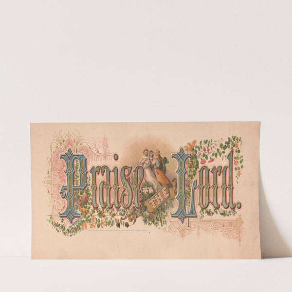 Praise the Lord (1875) by Strobridge & Co. Lith.