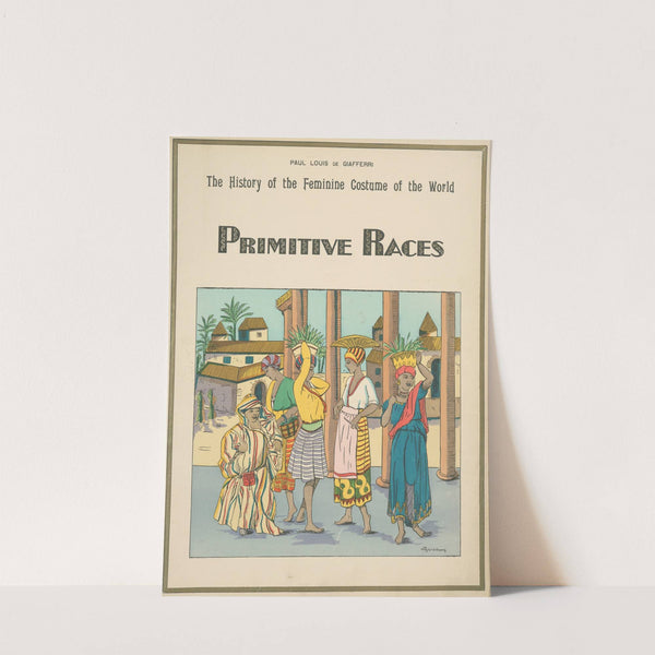 Primitive races by Paul Louis de Giafferri
