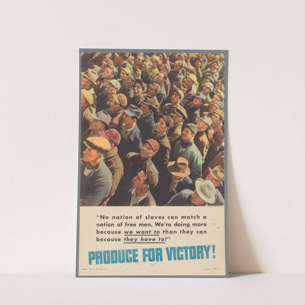 Produce for Victory! by Dmitri Kessel