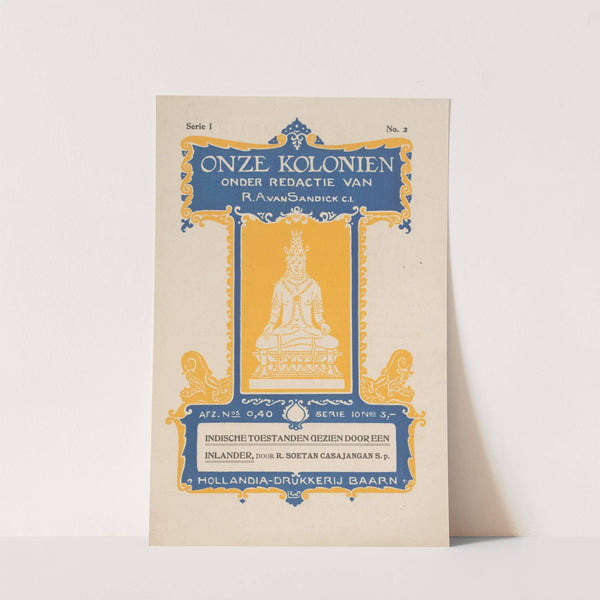 Prospectus van de ‘Onze koloniën’ reeks van Hollandia-drukkerij te Baarn (1913) by Reinier Willem Petrus de Vries