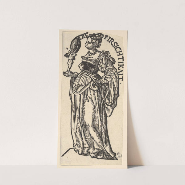 Prudence (Die Firsichtikait) (16th Century) by Hans Burgkmair The Elder