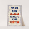 Put Out More Salvage and Save More Shipping by Anonymous