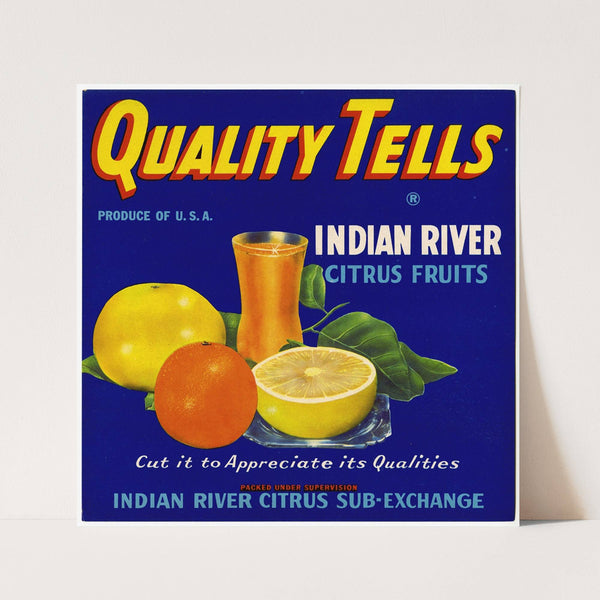 Quality Tells Citrus Label (1940s)
