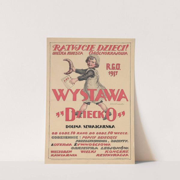 Ratujcie dzieci! Wielka kwesta ogólnokrajowa R.G.O. 1917 wystawa ‘Dziecko’ (1917) by Bogdan Nowakowski