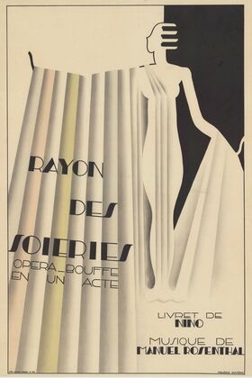 Rayon des soieries. Opéra-bouffe en un acte. Livret de Nino. Musique de Manuel Rosenthal (1930)