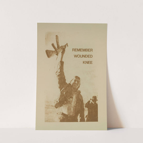 Remember Wounded Knee by Anonymous