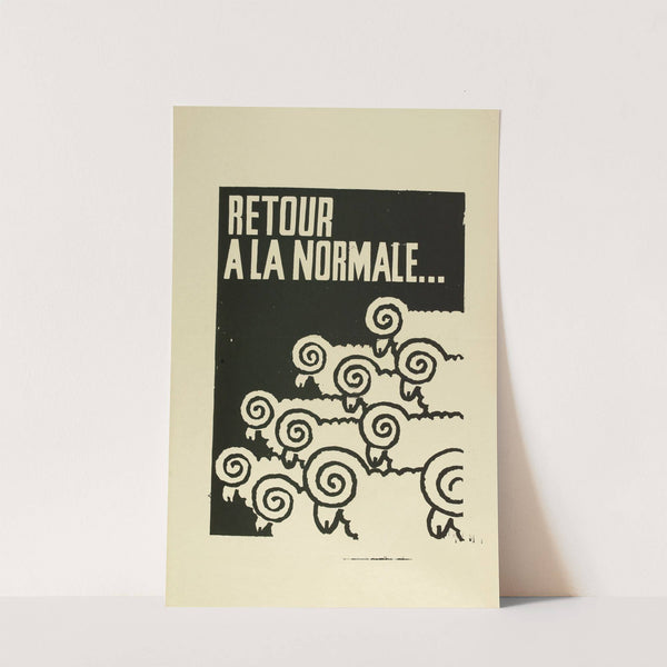 Retour A La Normale (1968) by Atelier de l'''Ecole Nationale Supérieure des Beaux-Arts