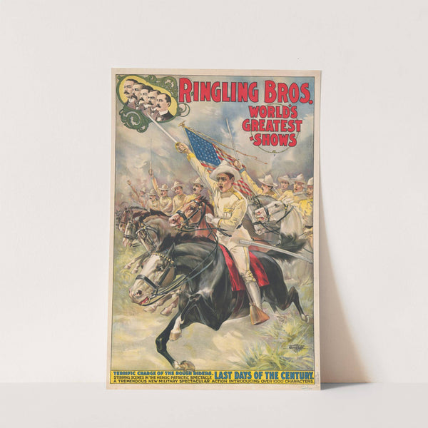 Ringling Bros. world’s greatest shows. Terrific charge of the rough riders … Last days of the century (1899) by Courier Litho. Co.