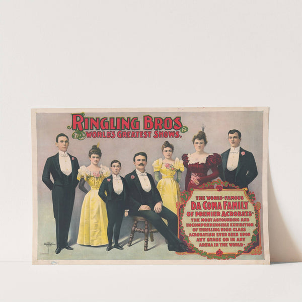 Ringling Bros. world’s greatest shows. The world famous DaComa family of premier acrobats… (1899) by Courier Litho. Co.